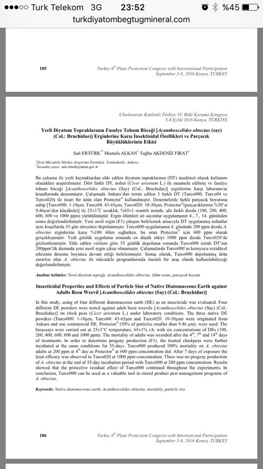 Türk Diatom Toprağında Yaptığımız Mikronize Ürünlerimiz 2016 Dünya Bitki Kongresine Yapılan Bilimsel Çalışma Sunulmuş, Kongrenin Bildirim Özetin 186 ve 187 ci Sayfasında ürünlerimiz Zirai Mücadelede Olur Almış.